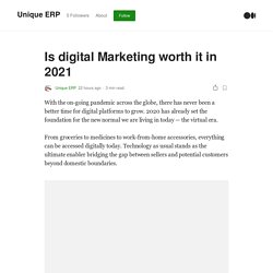 Is digital Marketing worth it in 2021