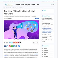 Top Jasa SEO dalam Dunia Digital Marketing