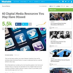 60 Digital Media Resources You May Have Missed