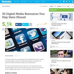 50 Digital Media Resources You May Have Missed