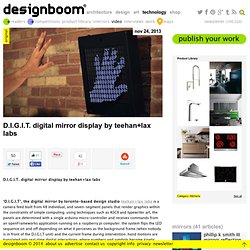 D.I.G.I.T. digital mirror display by teehan+lax labs