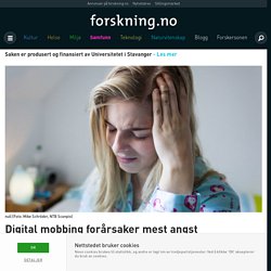 Digital mobbing forårsaker mest angst