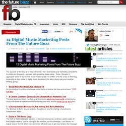 Digital Music Marketing Posts From The Future Buzz