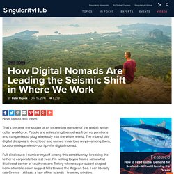 How Digital Nomads Are Leading the Seismic Shift in Where We Work