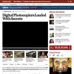 Digital Photocopiers Loaded With Secrets