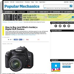 How to Buy (and What's Inside) a Digital SLR Camera