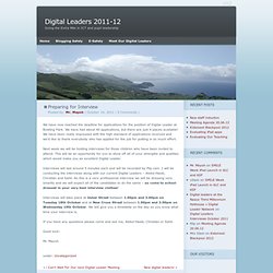 Digital Leaders 2011-12 - Preparing for Interview