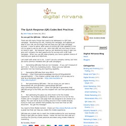 The Digital Nirvana » Blog Archive » The Quick Response (QR) Codes Best Practices