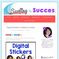 Digital Stickers: Grading in Google - Surfing to Success