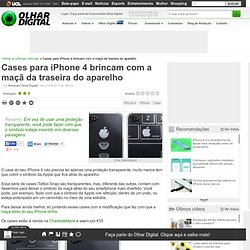 Cases para iPhone 4 brincam com a maçã da traseira do aparelho