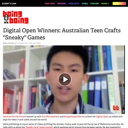 Digital Open Winners: Australian Teen Crafts “Sneaky” Games