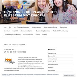 eTwinning - Kopplar upp ditt klassrum mot Europa!