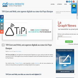 Agence digitale Bayonne Anglet Biarritz - Tipi Com and Web