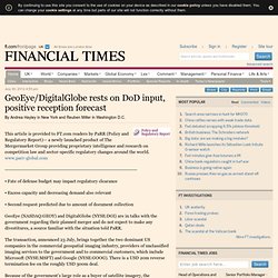 GeoEye/DigitalGlobe rests on DoD input, positive reception forecast