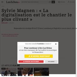 Sylvie Magnen : « La digitalisation est le chantier le plus clivant »