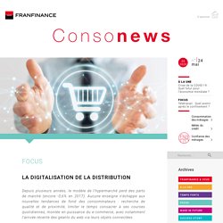 La digitalisation de la distribution - Consonews
