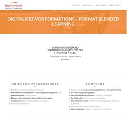 Digitalisez vos formations - Format Blended Learning
