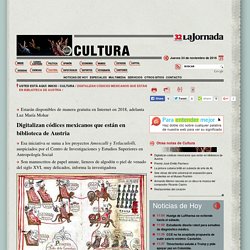 Digitalizan códices mexicanos que están en biblioteca de Austria