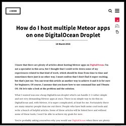 How do I host multiple Meteor apps on one DigitalOcean Droplet - @juliancwirko
