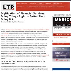 Digitization of Financial Services: Doing Things Right is Better Than Doing It All
