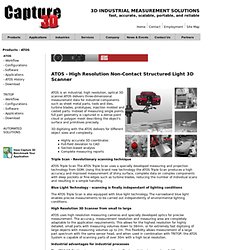 ATOS, 3D Digitizing & Digitizer System and 3D Inspection Tools by Capture3D