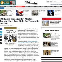 'All Labor Has Dignity': Martin Luther King, Jr.'s Fight for Economic Justice — The Atlantic