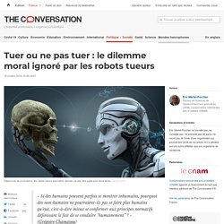 Tuer ou ne pas tuer : le dilemme moral ignoré par les robots tueurs