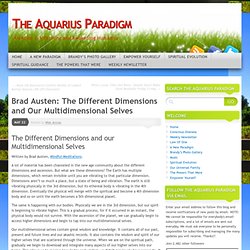 Brad Austen: The Different Dimensions and Our Multidimensional Selves