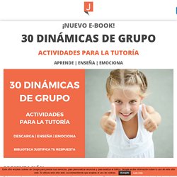 30 Dinámicas de grupo. Actividades para la tutoría