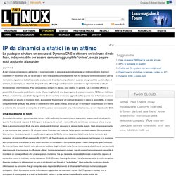 IP da dinamici a statici in un attimo - Linux magazine