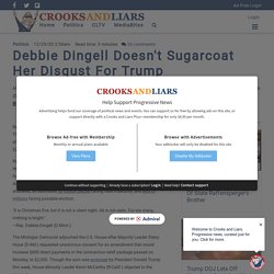 Debbie Dingell Doesn't Sugarcoat Her Disgust For Trump