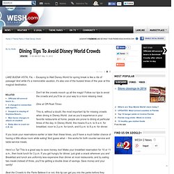 Dining Tips To Avoid Disney World Crowds - Theme Parks News Story
