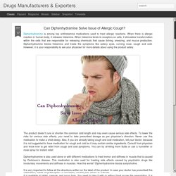 Can Diphenhydramine Solve Issue of Allergic Cough?