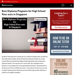 Best Diploma Programs for High School Pass-outs in Singapore