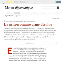 La prison comme arme absolue, par Loïc Wacquant (Le Monde diplomatique, septembre 2004)