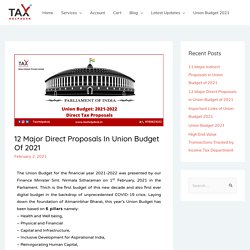 12 Major Direct Proposals in Union Budget of 2021