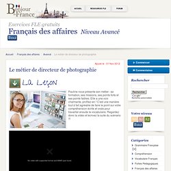 Le métier de directeur de photographie - Avancé - Français des affaires