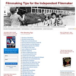 Film Directing Tips