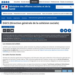 DGCS (Direction générale de la cohésion sociale) - Directions - Ministère des Affaires sociales et de la Santé