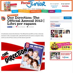 Focus Junior - One Direction: The Official Annual 2013