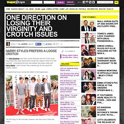 One Direction on losing their virginity and crotch issues