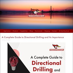 A Complete Guide to Directional Drilling and Its Importance