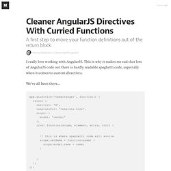 Cleaner AngularJS Directives With Curried Functions — Opinionated AngularJS