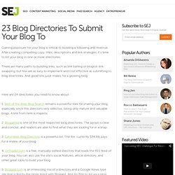 23 Blog Directories To Submit Your Blog To