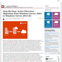 Step-By-Step: Active Directory Migration from Windows Server 2003 to Windows Server 2012 R2 - Canadian IT Professionals