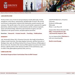 The Directory of Research and Researchers at Brown: Jaegwon Kim