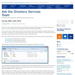 Using ABE with DFS - Ask the Directory Services Team