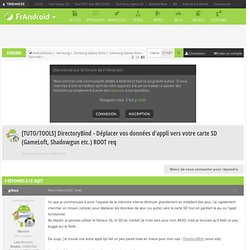 [TUTO/TOOLS] DirectoryBind - Déplacer vos données d'appli vers votre carte SD (GameLoft, Shadowgun etc.) ROOT req - Samsung Galaxy Note