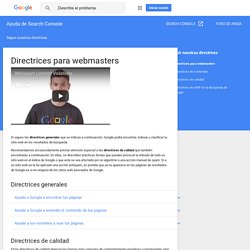 Directrices para webmasters - Ayuda de Herramientas para webmasters de Google