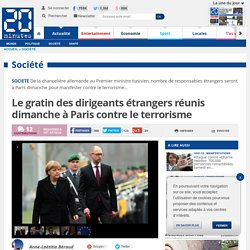 Le gratin des dirigeants étrangers réunis dimanche à Paris contre le terrorisme